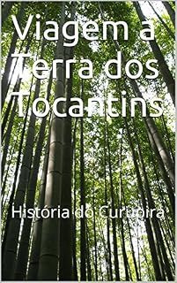 Livro Viagem à Terra dos Tocantins: História do Curupira