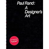 Paul Rand: A Designer's Art
