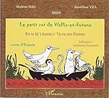Le petit rat de Wallis-et-Futuna : Edition bilingue wallisien-français by 