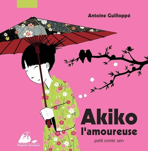 Download Akiko l'amoureuse : Petit conte zen PDF