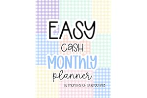 Easy Cash Monthly Planner 12 Months of Budgeting