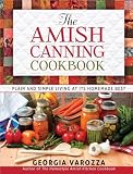 The Amish Canning Cookbook by Varozza Georgia (1-Jul-2013) Spiral-bound by