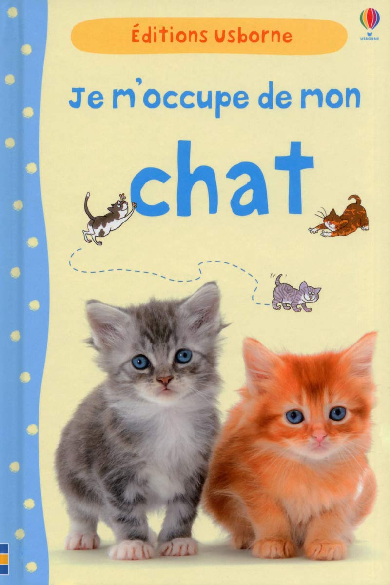 Je M Occupe De Mon Chat French Edition Starke Katherine Fox Christyan Sherman Christine Hill Michael Amazon Com Books