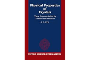 Physical Properties of Crystals: Their Representation by Tensors and Matrices