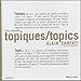 TOPIQUES/TOPICS by