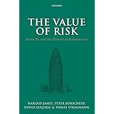 The Value of Risk: Swiss Re and the History of Reinsurance