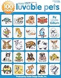 100 More Luvable Cross Stitch Pets (Leisure Arts #4413) by Kooler Design Studio