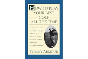 How to Play Your Best Golf All the Time