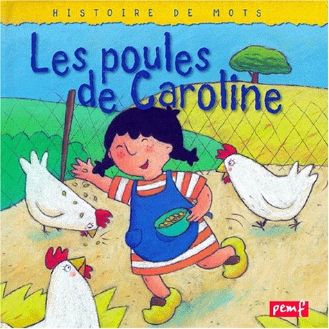 Les  poules de Caroline