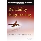 Reliability Engineering (Wiley Series in Systems Engineering and Management)