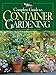 Complete Guide to Container Gardening (Better Homes and Gardens Gardening)