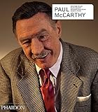 Paul McCarthy - Revised and Expanded Edition by 