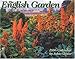 The English Garden 2006 Calendar by 