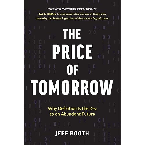 Why Deflation is the Key to an Abundant Future