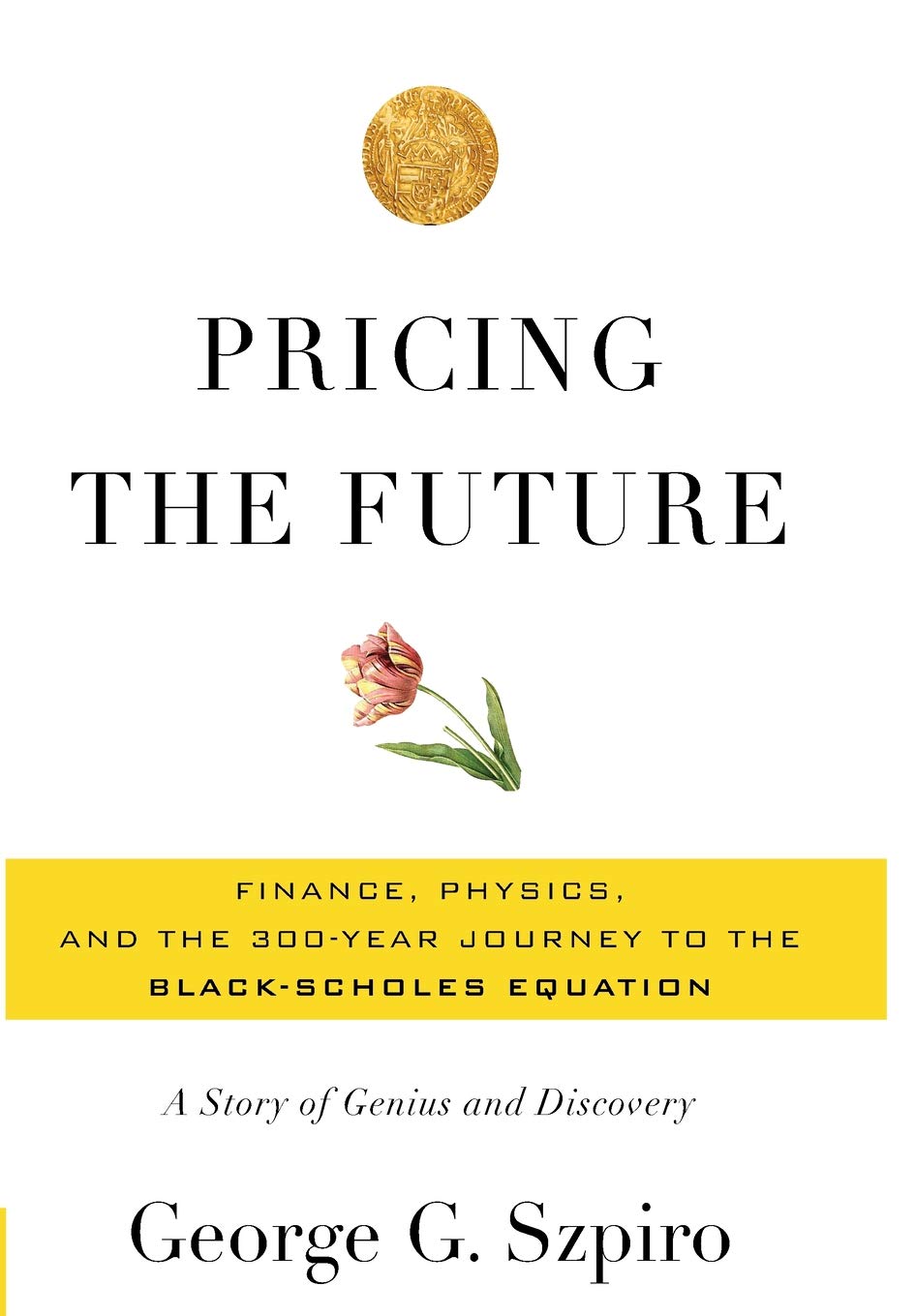 Pricing The Future Finance Physics And The 300 Year - 