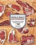 Whole Beast Butchery: The Complete Visual Guide to Beef, Lamb, and Pork