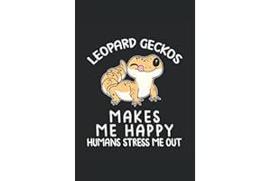 LEOPARD GECKOS MAKES ME HAPPY: Great Lizard Notebook to capture beautiful moments from your Terrarium or thoughts. A nice gif