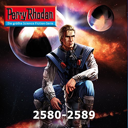 Perry Rhodan 2580-2589 (Perry Rhodan Stardust-Zyklus 9)
