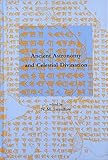 Ancient Astronomy and Celestial Divination (Dibner Institute Studies in the History of Science and T by N. M. Swerdlow, George E. Smith