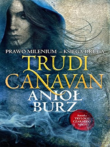 Aniol burz Prawo milenium Ksiega druga