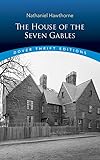The House of the Seven Gables (Dover Thrift Editions)