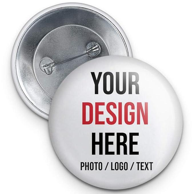 Custom Pins, Custom Buttons, Design Your Own Personalized Pinback