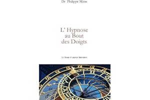 L'Hypnose au bout des doigts: Le Swan et autres histoires