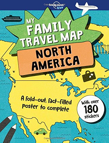 My Family Travel Map - North America (Lonely Planet Kids)