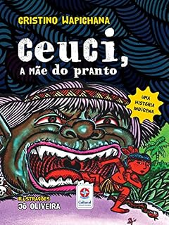 Livro Ceuci, a mãe do pranto: uma história indígena