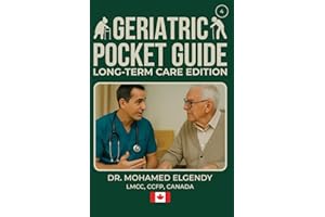 GERIATRIC POCKET GUIDE: LONG TERM CARE EDITION