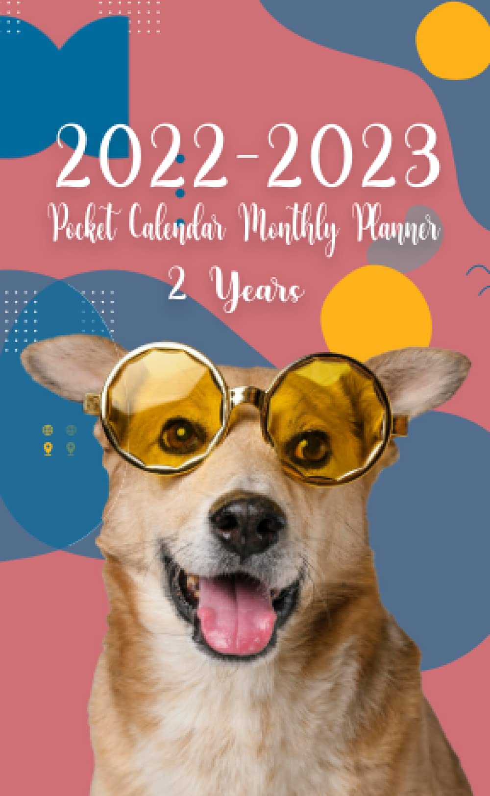 Dog Calendar 2023 Amazon.in: Buy 2022-2023 Pocket Calendar Monthly Planner 2 Year: Corgi Dog  Calendar Theme 24-Month January 2022 - December 2023 | Two-Year Monthly  Planner For Purse ... | Organizer Notebook | Cute Corgi