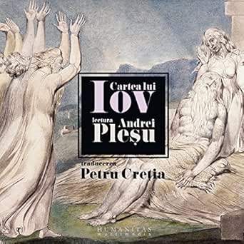 Cartea Lui Iov Audible Audio Edition Uncredited Andrei PleÈ™u Humanitas Audible Audiobooks Amazon Com