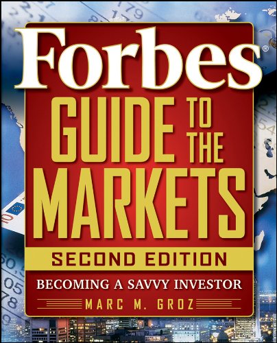 Forbes Guide to the Markets: Becoming a Savvy Investor