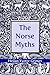 The Norse Myths by Heilan Yvette Grimes