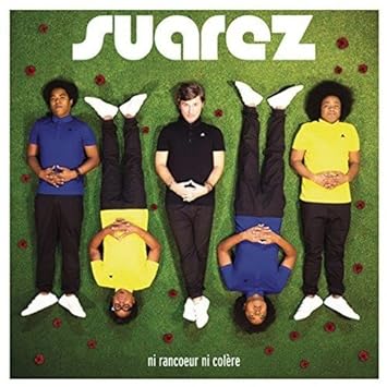 suarez ni rancoeur ni colere suarez ni rancoeur ni colere