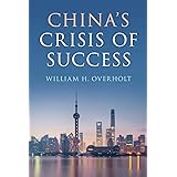 China's Crisis of Success