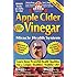 Apple Cider Vinegar: Miracle Health System (Bragg Apple Cider Vinegar Miracle Health System: With the Bragg Healthy Lifestyle)
