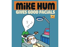 Mike Hum Gives Good Facials