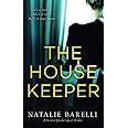 The Housekeeper: A twisted psychological thriller