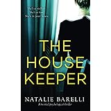 The Housekeeper: A twisted psychological thriller
