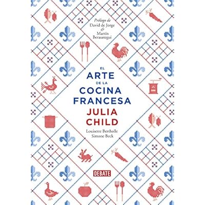 El Arte De La Cocina Francesa (DEBATE)