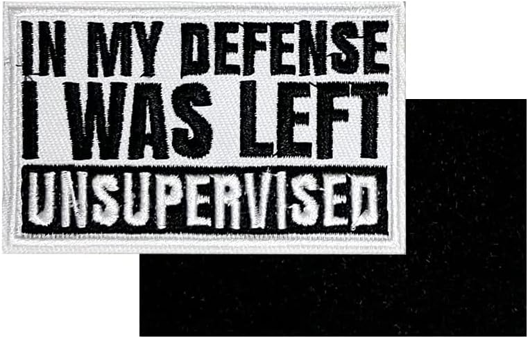 Mixed Media - In My Defense I Was Left Unsupervised Embroidered Hook and Loop Patch