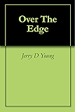 Over The Edge