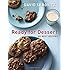Ready for Dessert: My Best Recipes