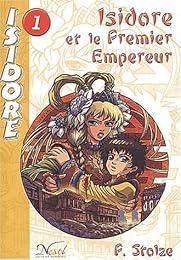 Isidore et le premier empereur