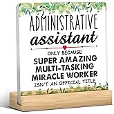 Administrative Assistant Gift for Women Men, Administrative Assistant Appreciation Gift, Thank You Gift for Administrative Assistant Clear Desk Decorative Sign Desk Decor 4x4 Inch
