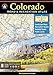 Benchmark Colorado Road & Recreation Atlas (Benchmark Atlas)