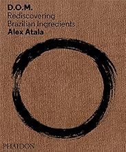D.O.M.: Rediscovering Brazilian Ingredients