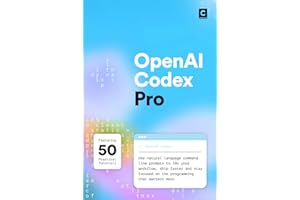 OpenAI Codex Pro: Use natural language command line prompts to 10x your workflow, ship faster and stay focused on the program