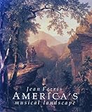 America's Musical Landscape, Ferris, Jean, 0697030555